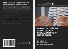 Couverture de FARMACOLOGÍA EN ODONTOLOGÍA RESTAURADORA Y ENDODONCIA