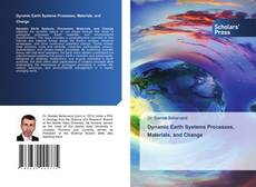Couverture de Dynamic Earth Systems Processes, Materials, and Change