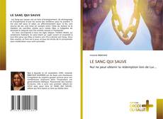 LE SANG QUI SAUVE的封面