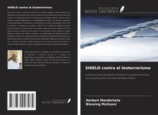 Copertina di SHIELD contra el bioterrorismo
