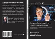 Copertina di IA, aprendizaje adaptativo y renacimiento académico
