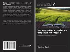 Buchcover von Las pequeñas y medianas empresas en Argelia