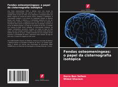 Fendas osteomeníngeas: o papel da cisternografia isotópica的封面