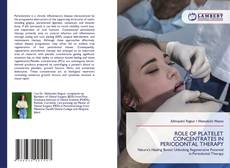 Borítókép a  ROLE OF PLATELET CONCENTRATES IN PERIODONTAL THERAPY - hoz
