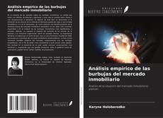 Copertina di Análisis empírico de las burbujas del mercado inmobiliario