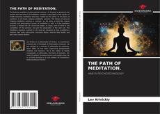 Borítókép a  THE PATH OF MEDITATION. - hoz