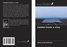 Borítókép a  Cambio frente a crisis - hoz