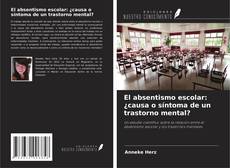 Copertina di El absentismo escolar: ¿causa o síntoma de un trastorno mental?