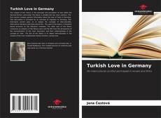 Portada del libro de Turkish Love in Germany