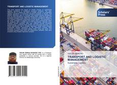 TRANSPORT AND LOGISTIC MANAGEMENT的封面