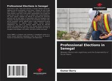 Portada del libro de Professional Elections in Senegal