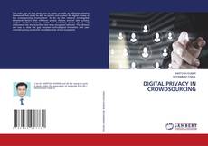 Bookcover of DIGITAL PRIVACY IN CROWDSOURCING