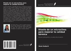 Copertina di Diseño de un microclima para mejorar la calidad térmica
