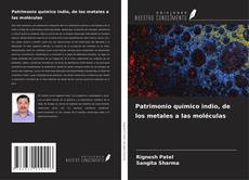 Bookcover of Patrimonio químico indio, de los metales a las moléculas