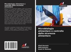 Couverture de Microbiologia alimentare e controllo della sicurezza alimentare