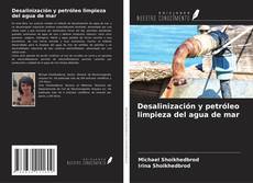 Buchcover von Desalinización y petróleo limpieza del agua de mar