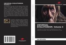 Borítókép a  UNIVERSAL EVOLUTIONISM. Volume 4 - hoz