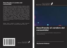 Buchcover von Descifrando el cerebro del consumidor