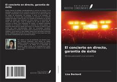 Capa do livro de El concierto en directo, garantía de éxito 