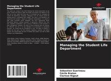 Borítókép a  Managing the Student Life Department - hoz