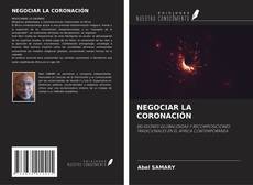 Copertina di NEGOCIAR LA CORONACIÓN