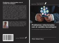 Couverture de Problemas relacionados con el cambio tecnológico