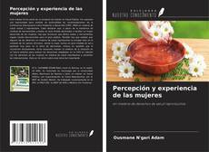 Copertina di Percepción y experiencia de las mujeres