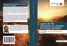 Copertina di Layers of Life: Chronicles of a Kenyan Petroleum Geologist
