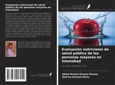 Copertina di Evaluación nutricional de salud pública de las personas mayores en Islamabad
