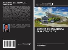 Copertina di SISTEMA DE CAJA NEGRA PARA VEHÍCULOS