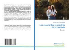 Borítókép a  Les étonnantes rencontres de la destinée - hoz