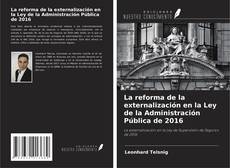 Copertina di La reforma de la externalización en la Ley de la Administración Pública de 2016