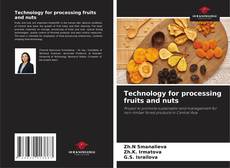 Bookcover of Technology for processing fruits and nuts