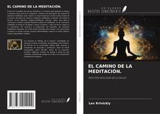 Copertina di EL CAMINO DE LA MEDITACIÓN.