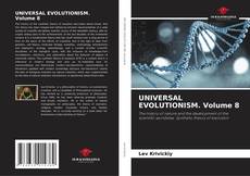 Bookcover of UNIVERSAL EVOLUTIONISM. Volume 8