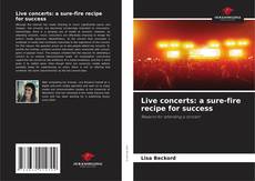 Borítókép a  Live concerts: a sure-fire recipe for success - hoz
