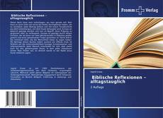 Borítókép a  Biblische Reflexionen - alltagstauglich - hoz