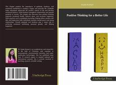 Bookcover of Positive Thinking for a Better Life