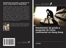 Buchcover von Estudiantes de grado y posgrado de China continental en Hong Kong