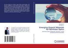 Bookcover of Emerging Organic Materials for Nonlinear Optics