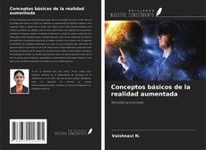 Couverture de Conceptos básicos de la realidad aumentada
