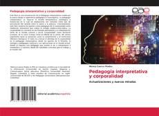 Couverture de Pedagogía interpretativa y corporalidad