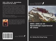 Copertina di ODS x ESG en IA - Aprendizaje experiencial de Lhasa