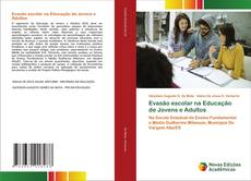 Capa do livro de Evasão escolar na Educação de Jovens e Adultos 