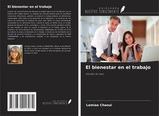 Copertina di El bienestar en el trabajo
