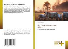 Not Quite All There-2nd Edition的封面