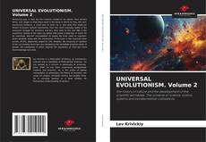 Borítókép a  UNIVERSAL EVOLUTIONISM. Volume 2 - hoz