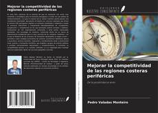 Bookcover of Mejorar la competitividad de las regiones costeras periféricas