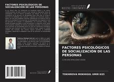 Couverture de FACTORES PSICOLÓGICOS DE SOCIALIZACIÓN DE LAS PERSONAS