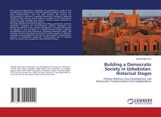 Bookcover of Building a Democratic Society in Uzbekistan: Historical Stages